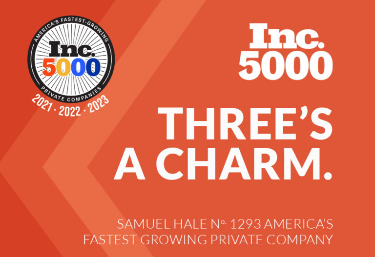 THREE’S A CHARM! Samuel Hale made the Inc 5000 list for the 3rd year in a row